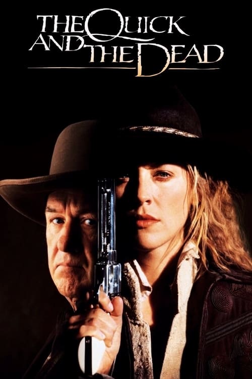 სწრაფი და მკვდარი, The Quick and the Dead,
