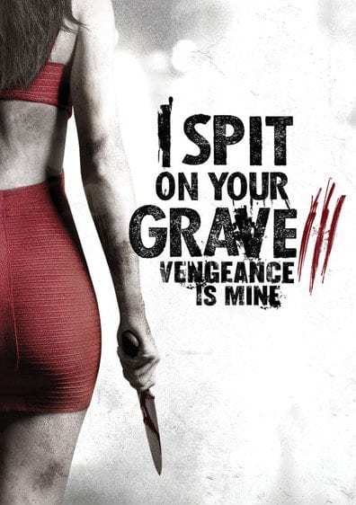 მიმიფურთხებია თქვენი საფლავებისთვის 3 - I Spit on Your Grave 3