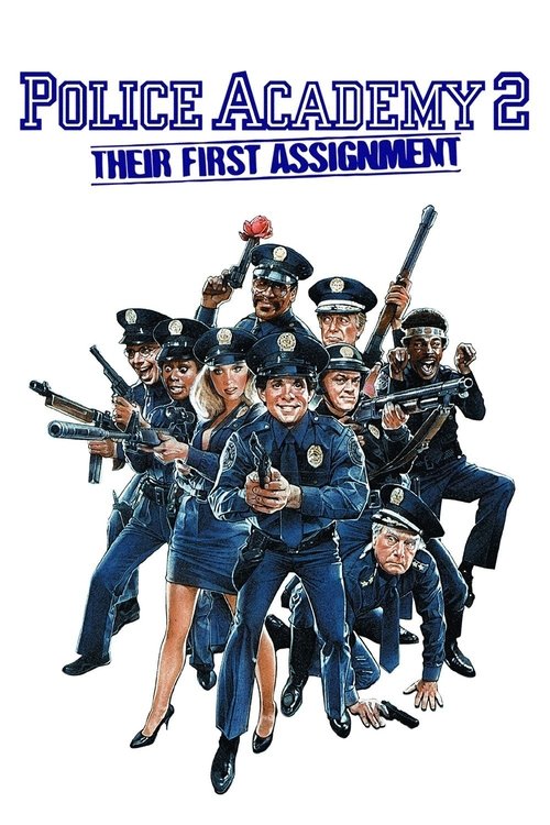 პოლიციის აკადემია 2: მათი პირველი დავალება - Police Academy 2: Their First Assignment